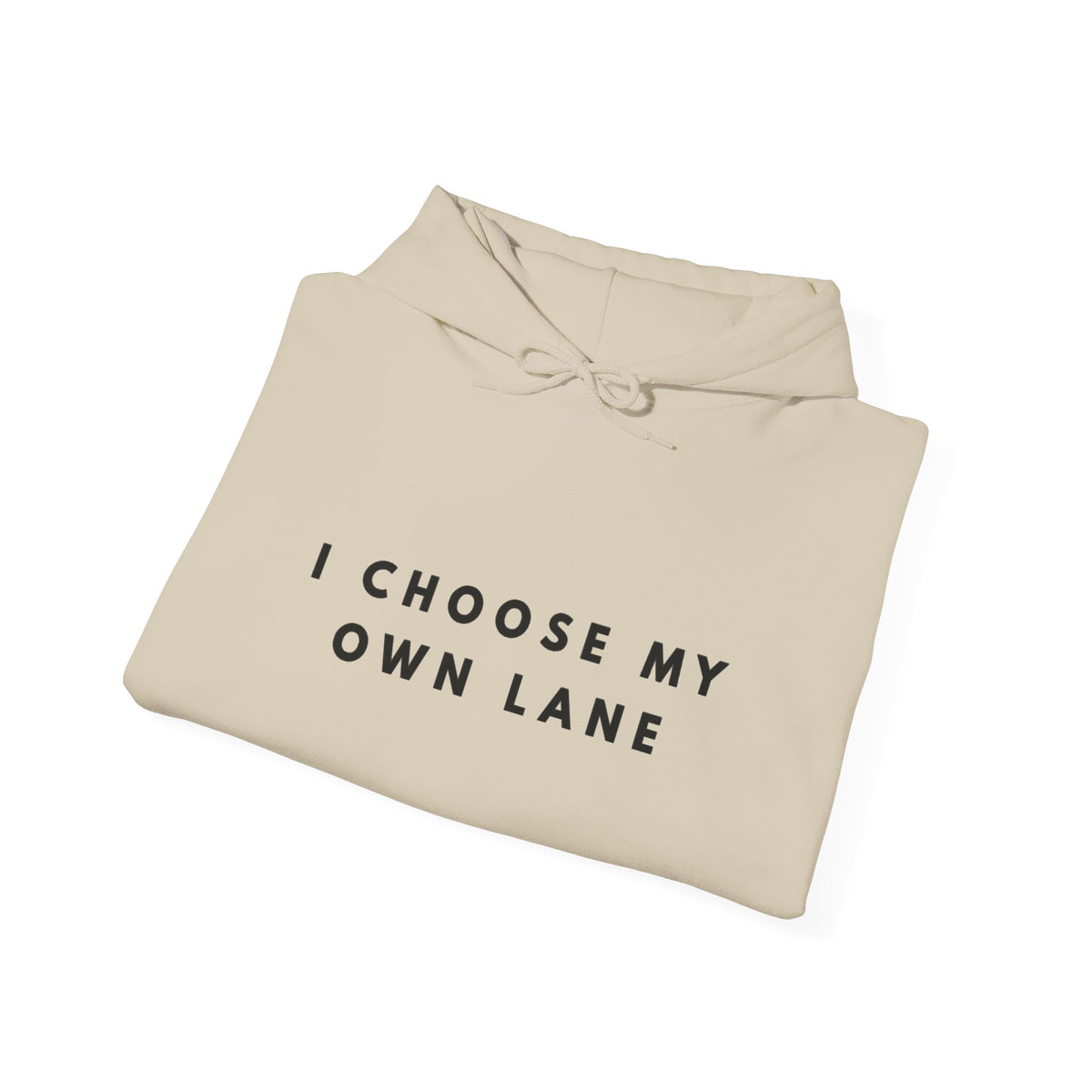 I Choose My Own Lane Hoodie
