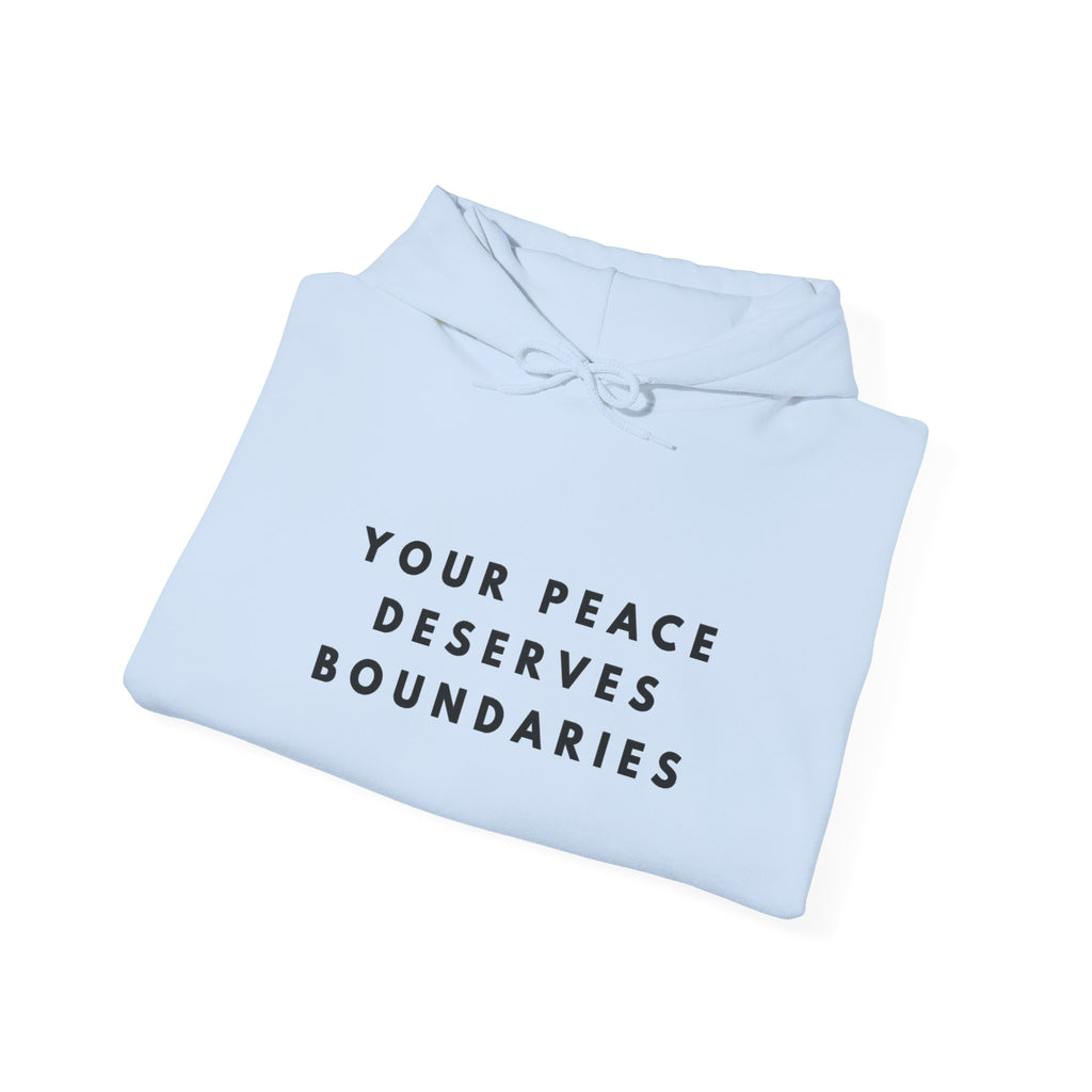 Your Peace Deserves Boundaries Hoodie