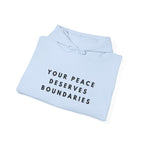 Your Peace Deserves Boundaries Hoodie