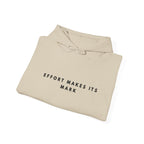 Effort Makes Its Mark Motivational Hoodie