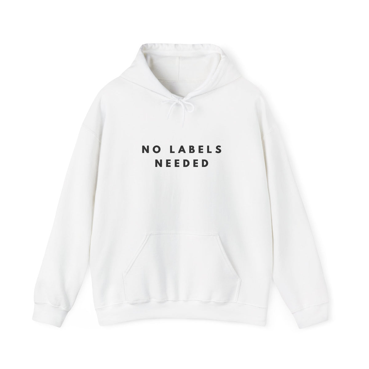 No Labels Needed Statement Hoodie
