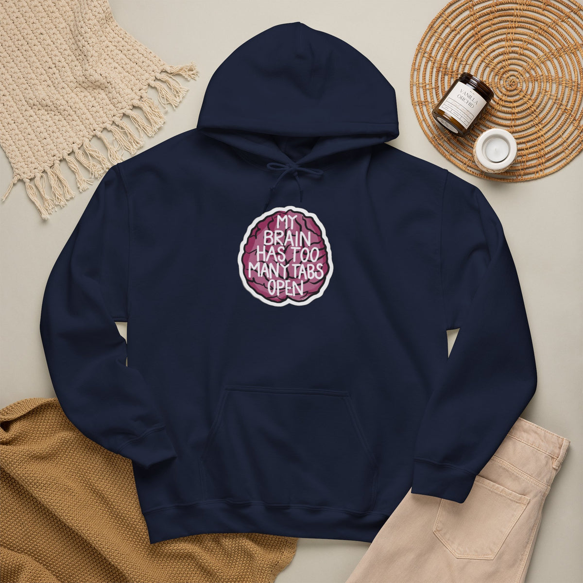 My Brain Has Too Many Tabs Open Funny Mental Health Unisex Hoodie