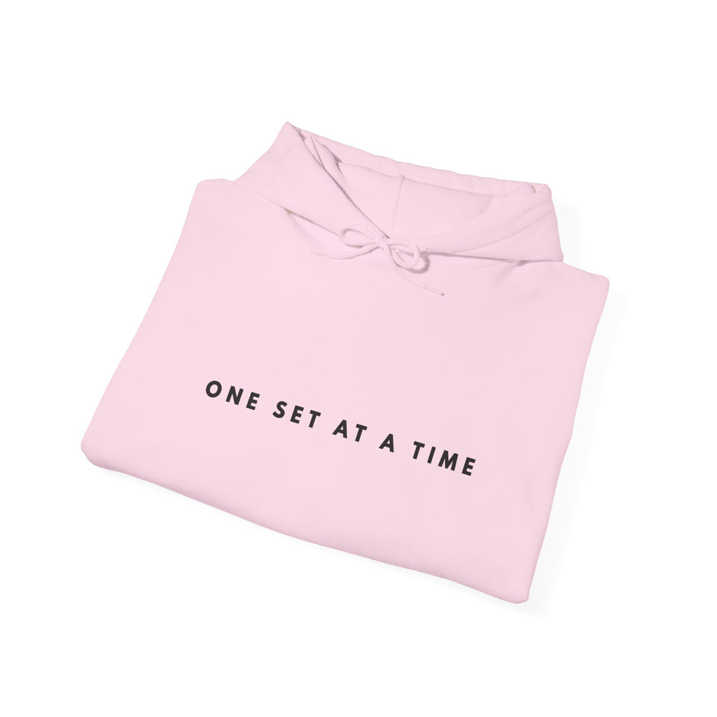One Set at a Time Motivational Hoodie