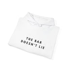 “The Bar Doesn’t Lie” Statement Hoodie