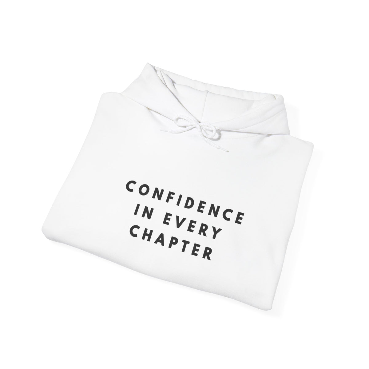 Confidence in Every Chapter Inspirational Hoodie