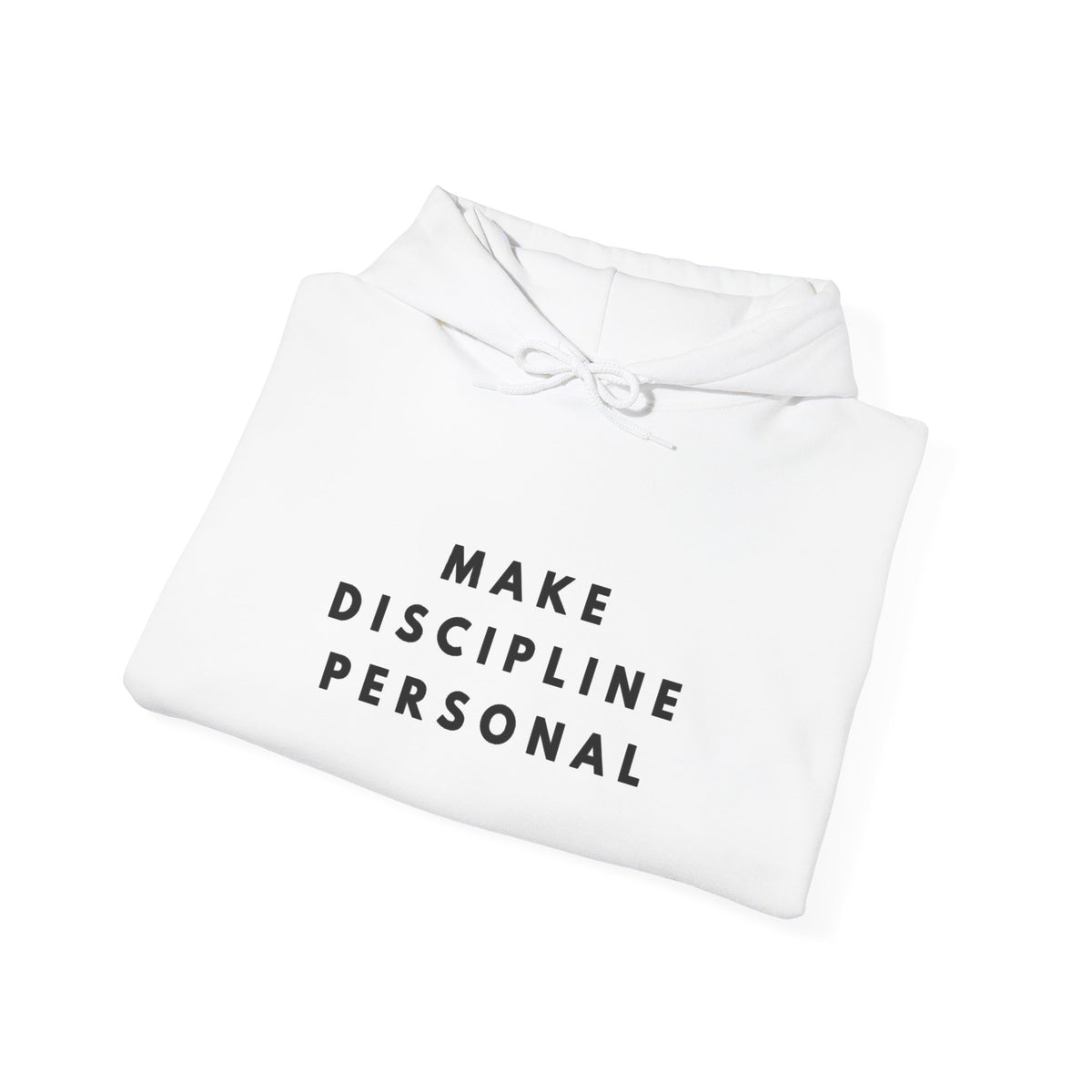 Make Discipline Personal Hoodie