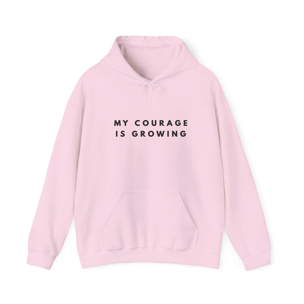 My Courage Is Growing Inspirational Hoodie