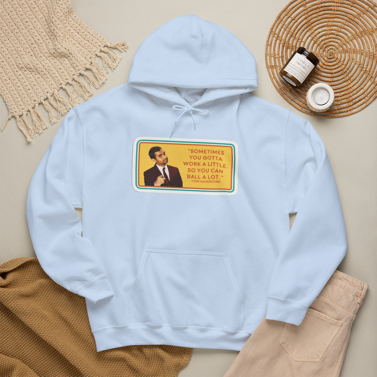 “Sometimes You Gotta Work a Little” Funny Motivational Quote Hoodie