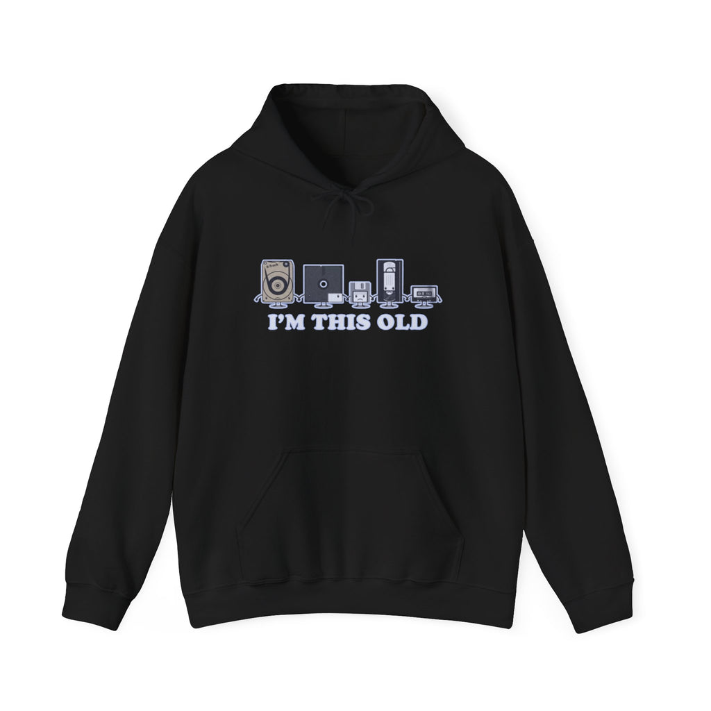 I’m This Old Funny Vintage-Inspired Unisex Hoodie