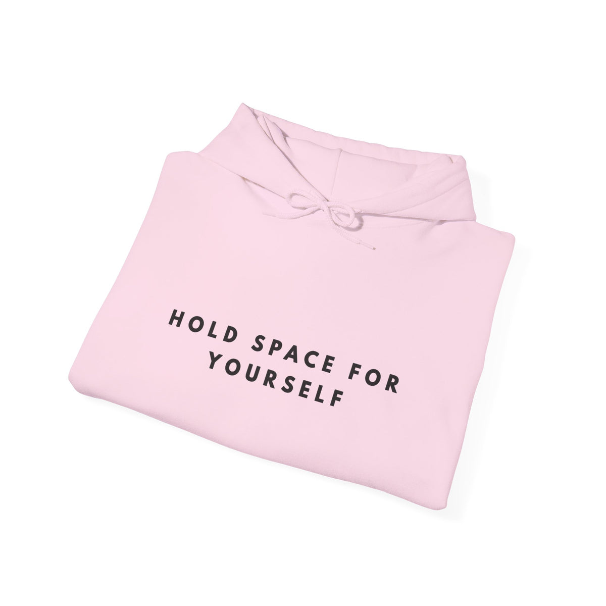 Hold Space for Yourself Self-Care Hoodie