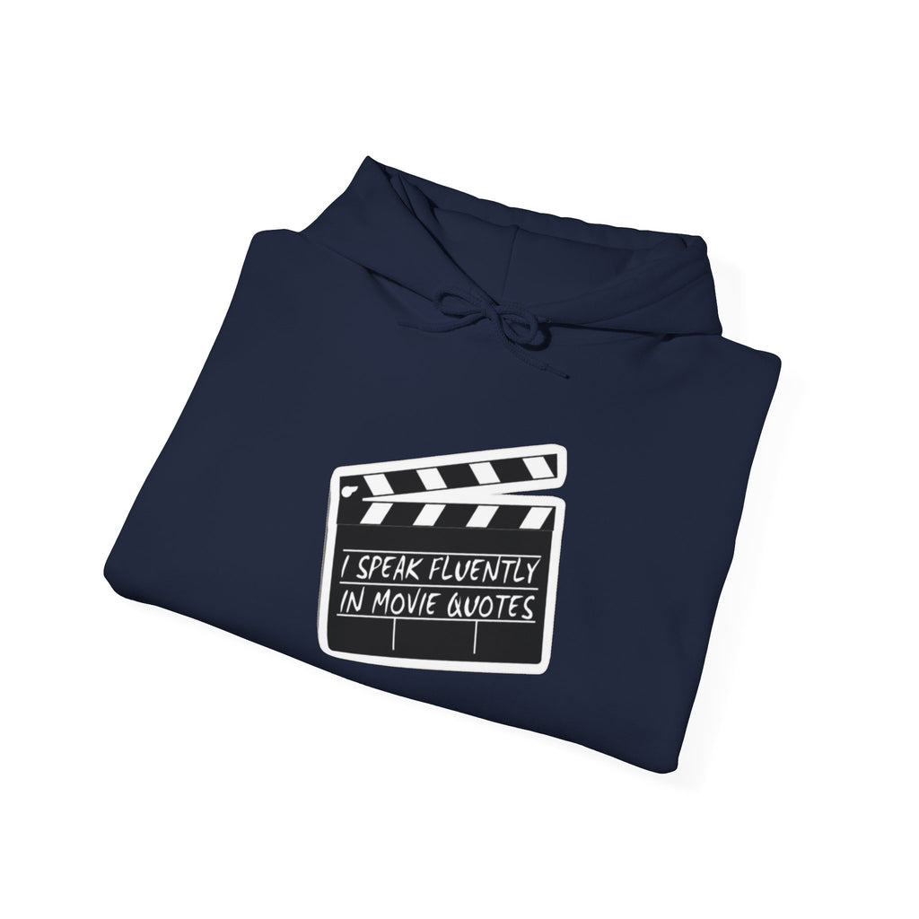 “Speak Fluent in Movie Quotes” Movie Lover Hoodie