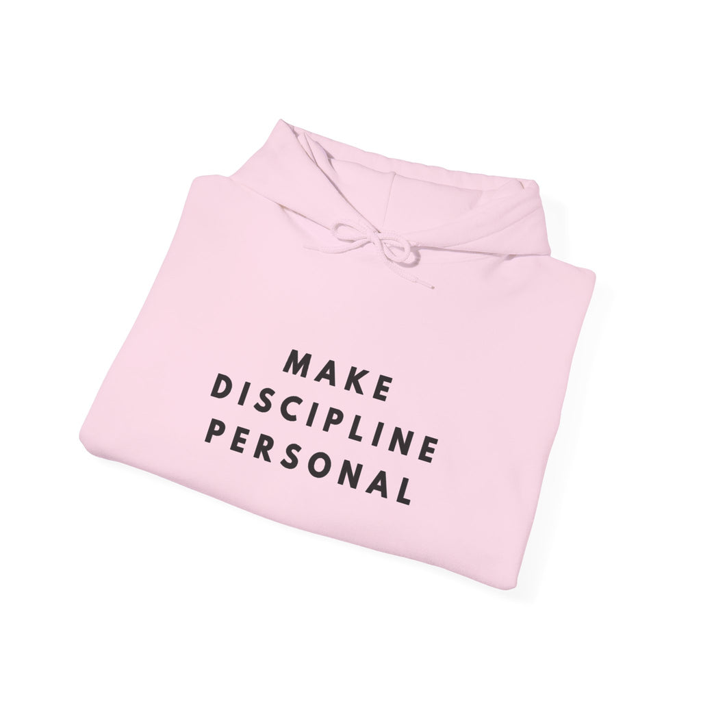 Make Discipline Personal Hoodie