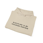 Discipline Is My Training Partner Hoodie