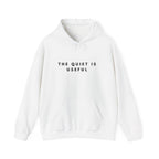 The Quiet Is Useful Minimalist Hoodie