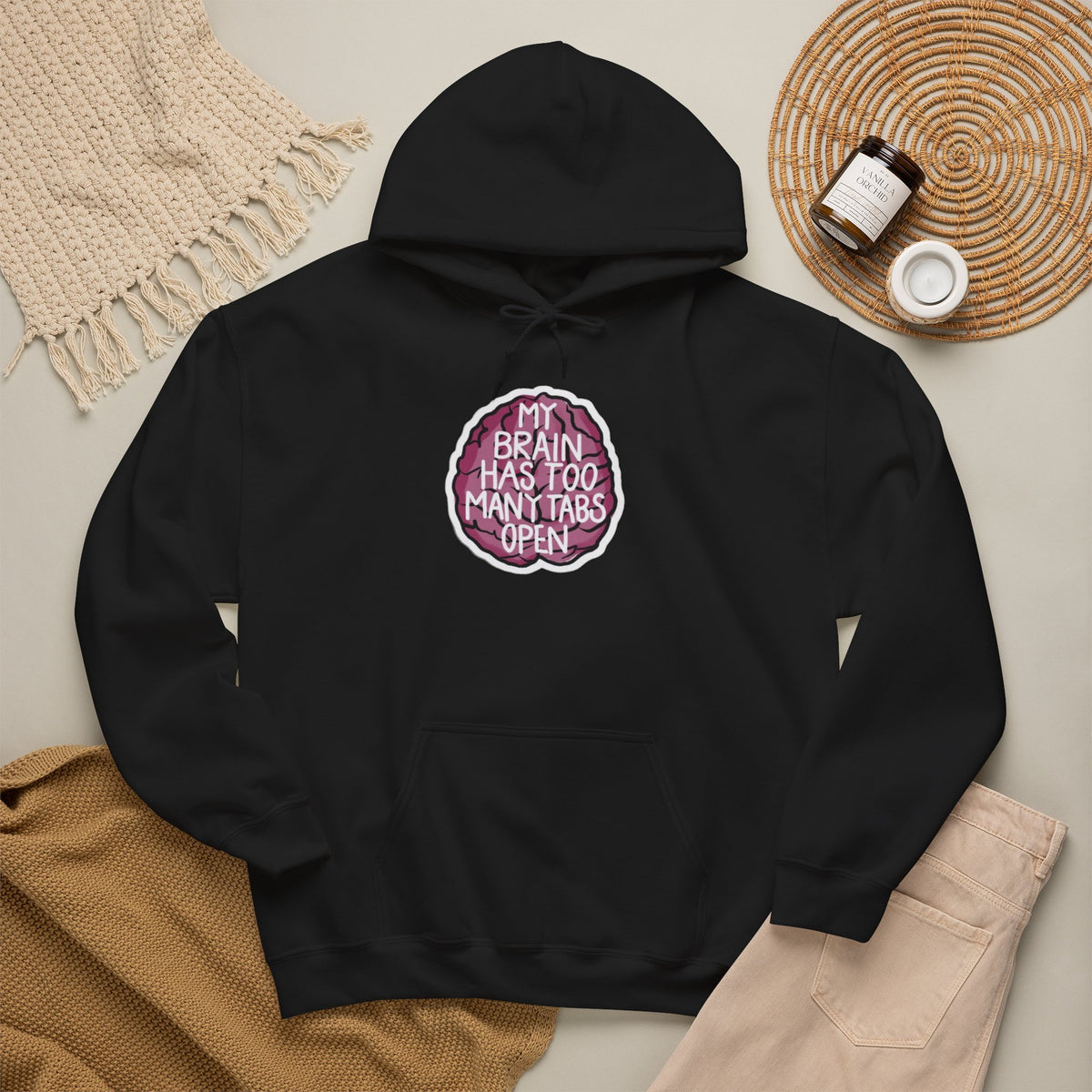 My Brain Has Too Many Tabs Open Funny Mental Health Unisex Hoodie