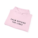 Calm Outside the Lines Inspirational Hoodie