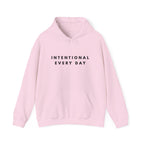 Intentional Every Day Inspirational Hoodie