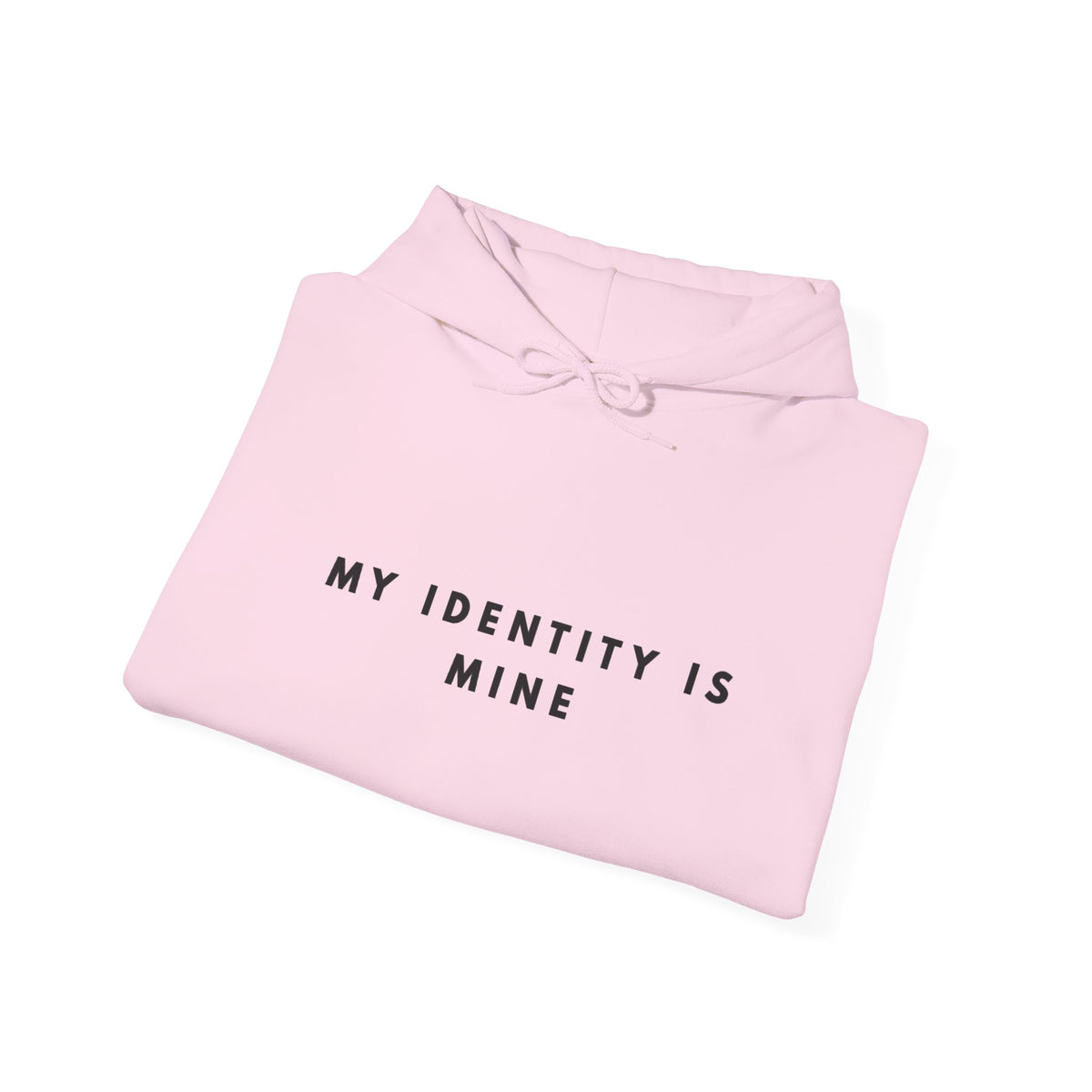 “My Identity Is Mine” Empowerment Hoodie