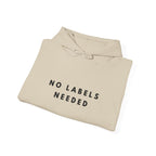 No Labels Needed Statement Hoodie