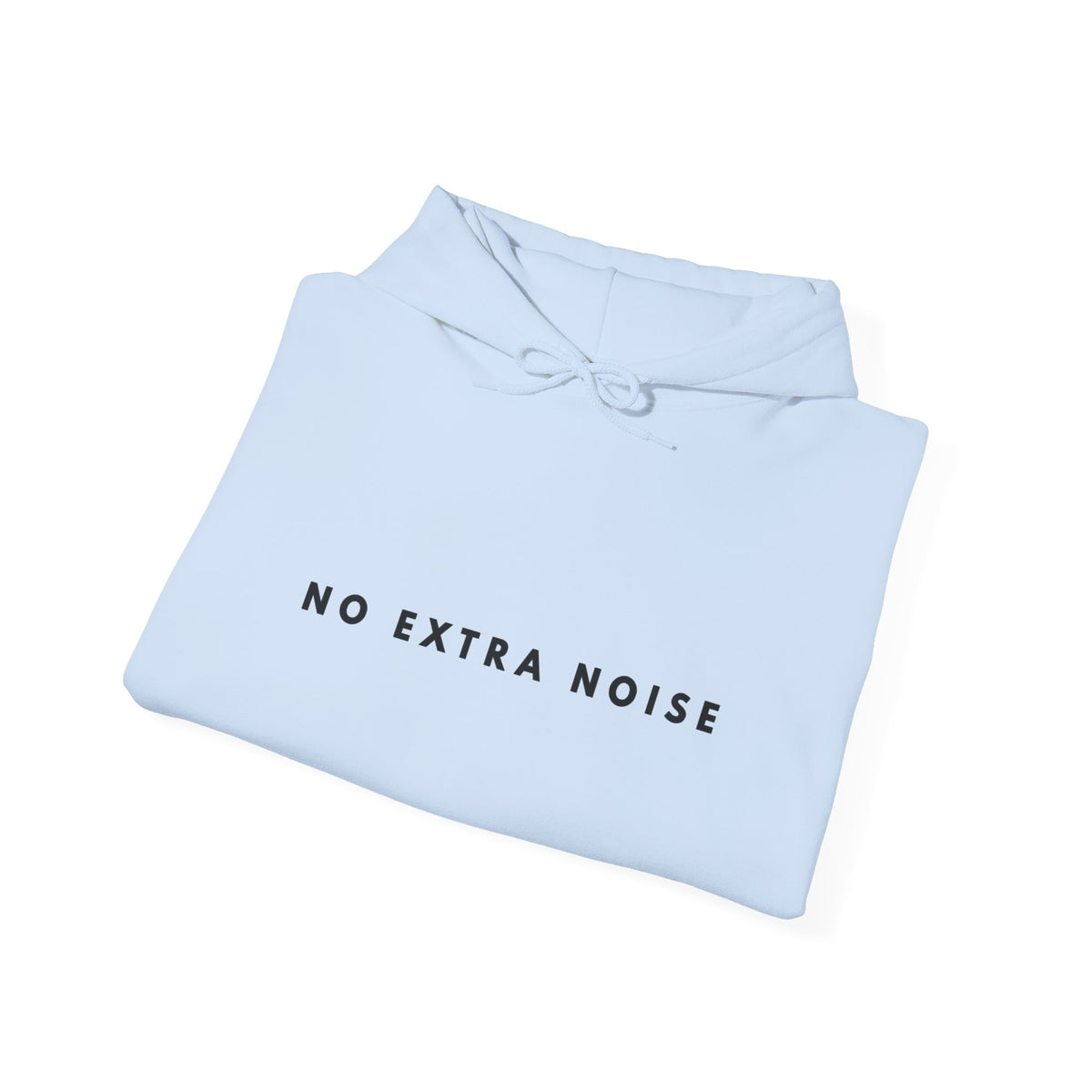 No Extra Noise Minimalist Hoodie
