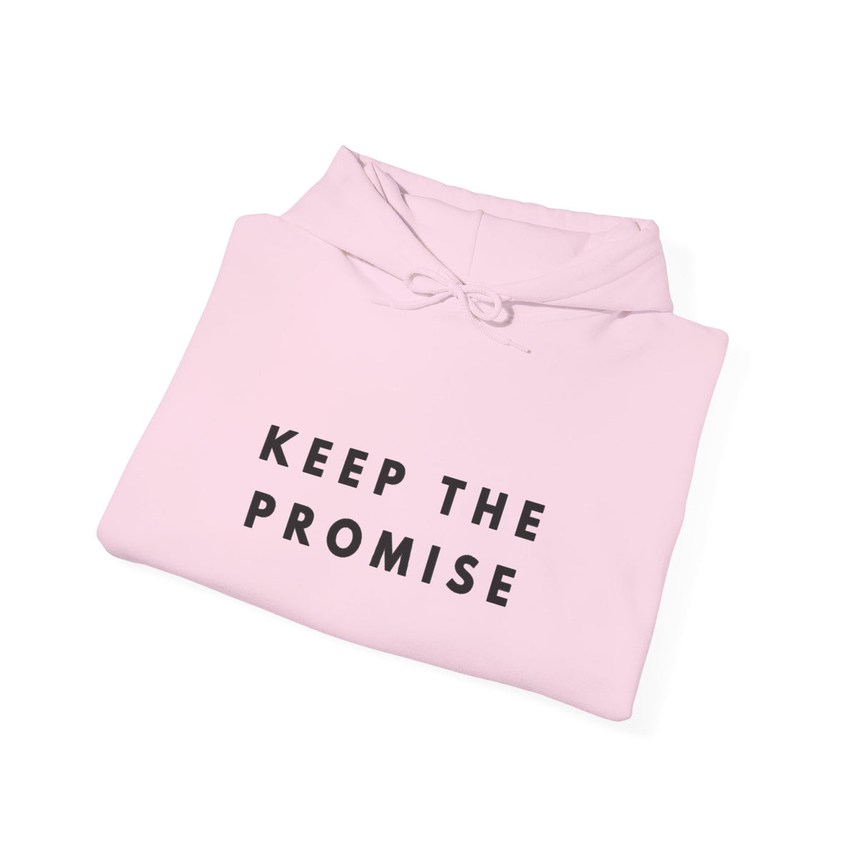 Keep the Promise Inspirational Hoodie