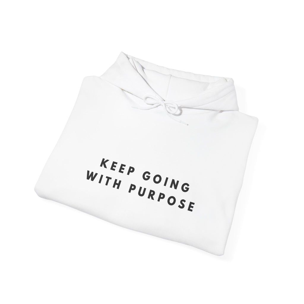 Keep Going With Purpose Inspirational Hoodie