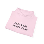 Personal Space Club Hoodie