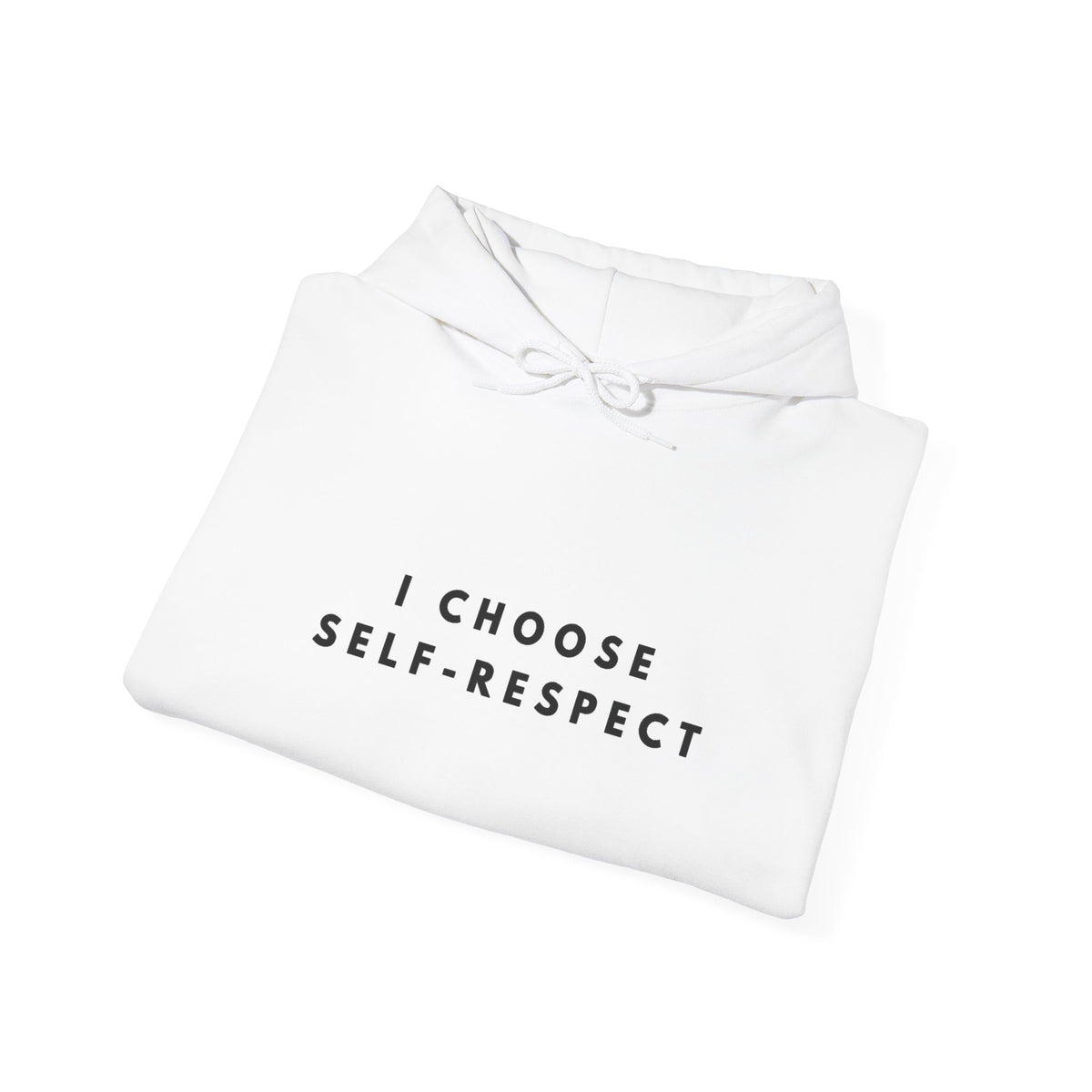 I Choose Self-Respect Motivational Hoodie