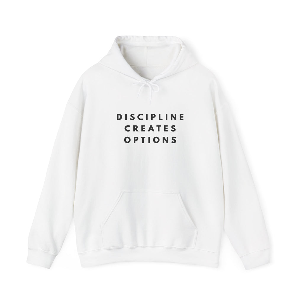 Discipline Creates Options Motivational Hoodie