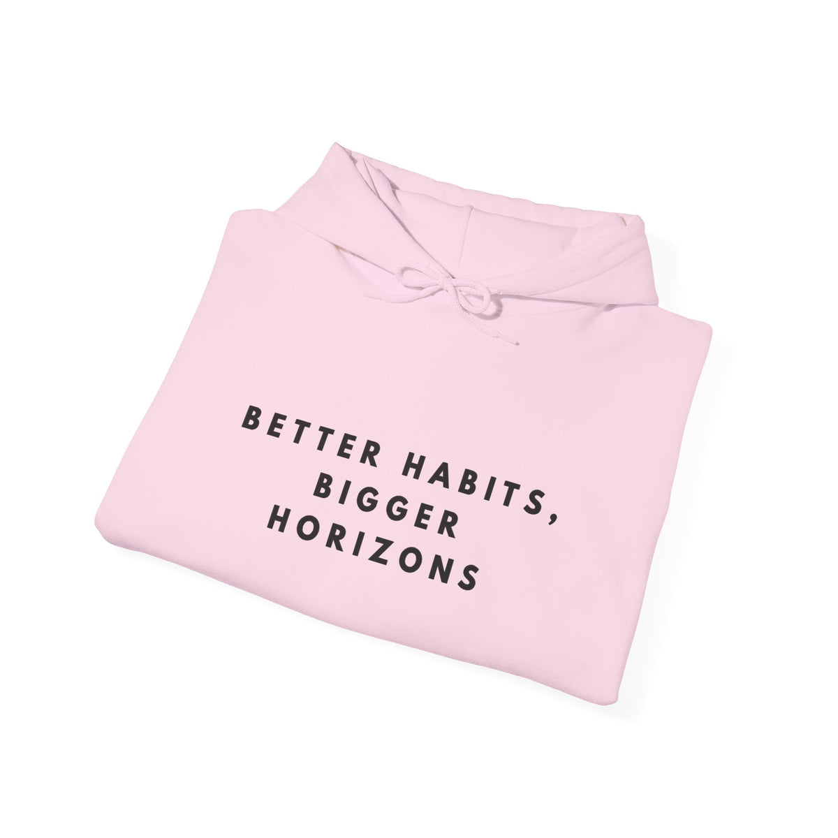 Better Habits, Bigger Horizons Hoodie
