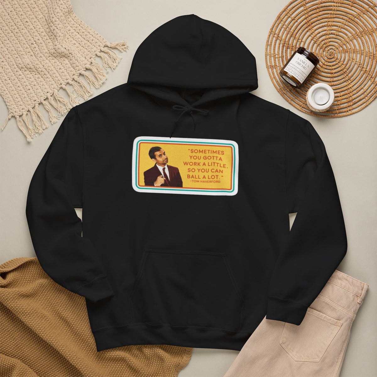 “Sometimes You Gotta Work a Little” Funny Motivational Quote Hoodie