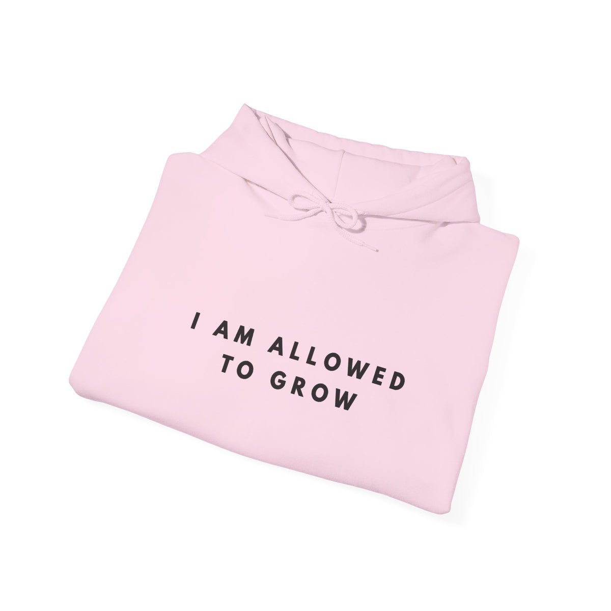 “I Am Allowed to Grow” Inspirational Hoodie