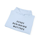 Every Beginning Matters Inspirational Hoodie