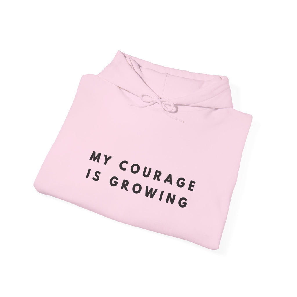 My Courage Is Growing Inspirational Hoodie