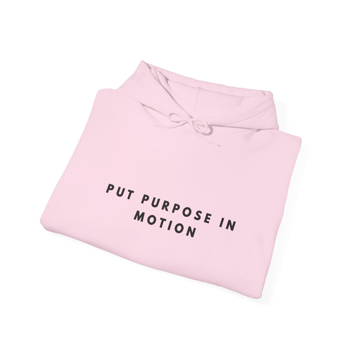 Put Purpose in Motion Inspirational Hoodie