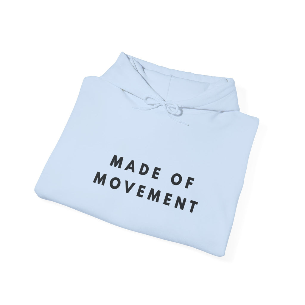 Made of Movement Inspirational Hoodie