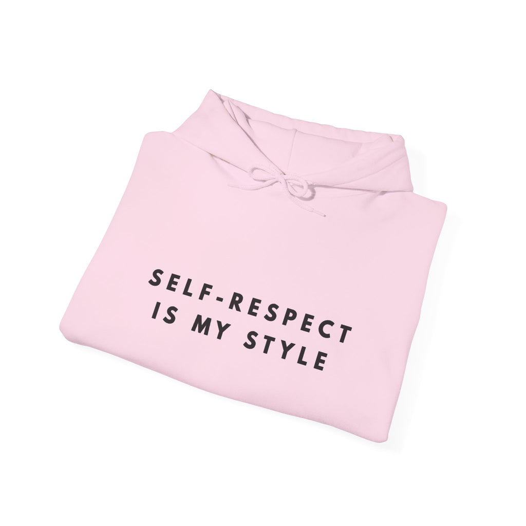 Self-Respect Is My Style Hoodie
