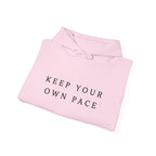 Keep Your Own Pace Inspirational Hoodie
