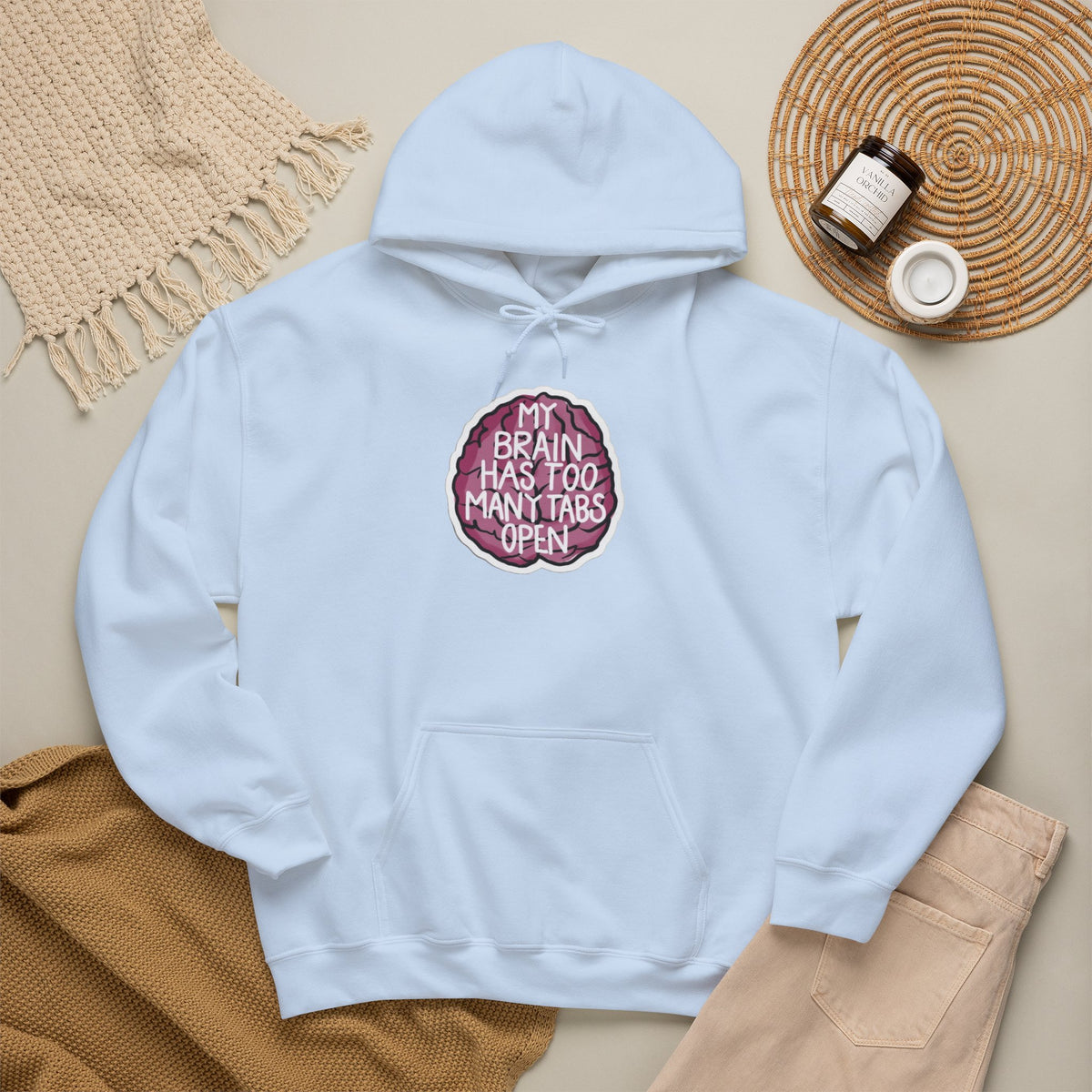 My Brain Has Too Many Tabs Open Funny Mental Health Unisex Hoodie
