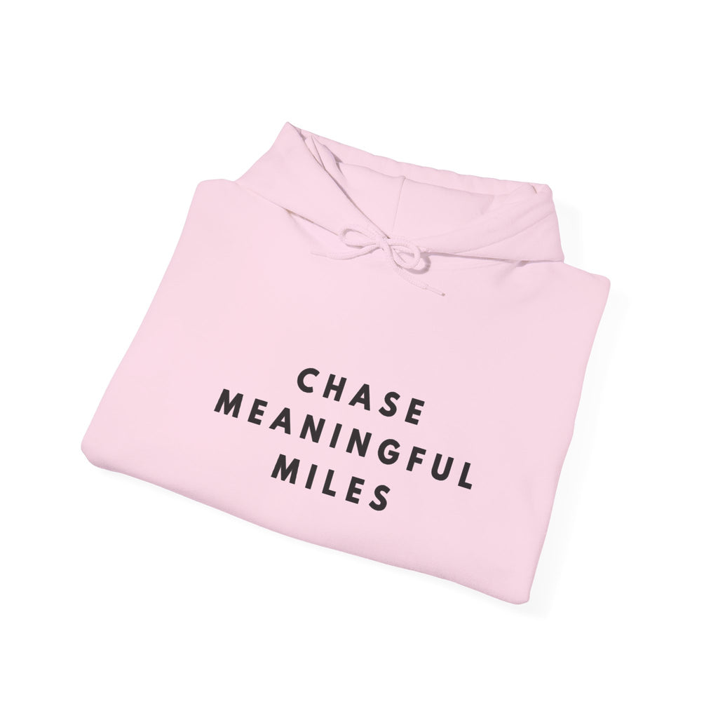 Chase Meaningful Miles Inspirational Hoodie