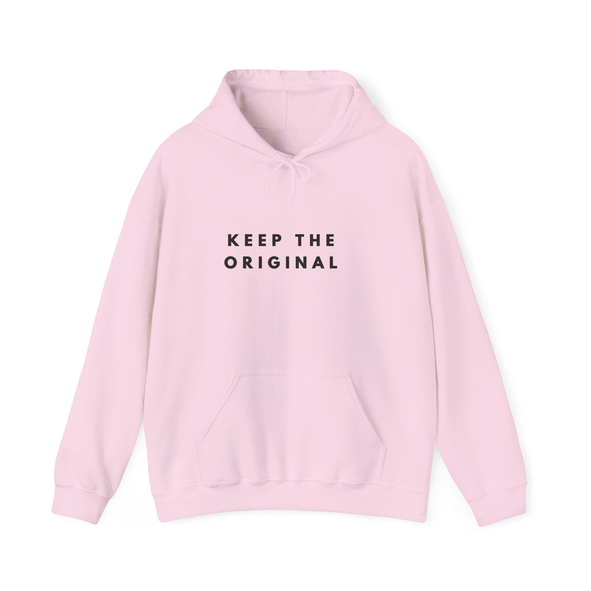 Keep the Original Inspirational Hoodie