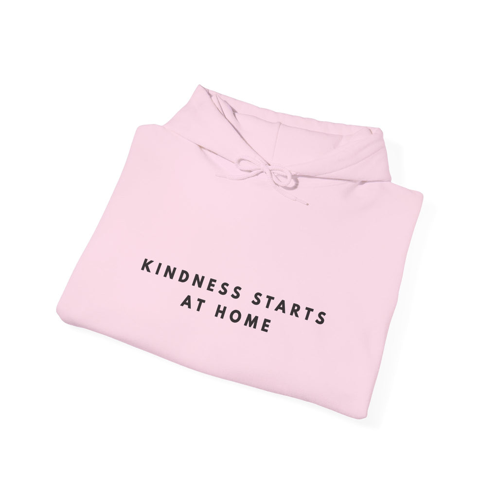 Kindness Starts at Home Inspirational Hoodie