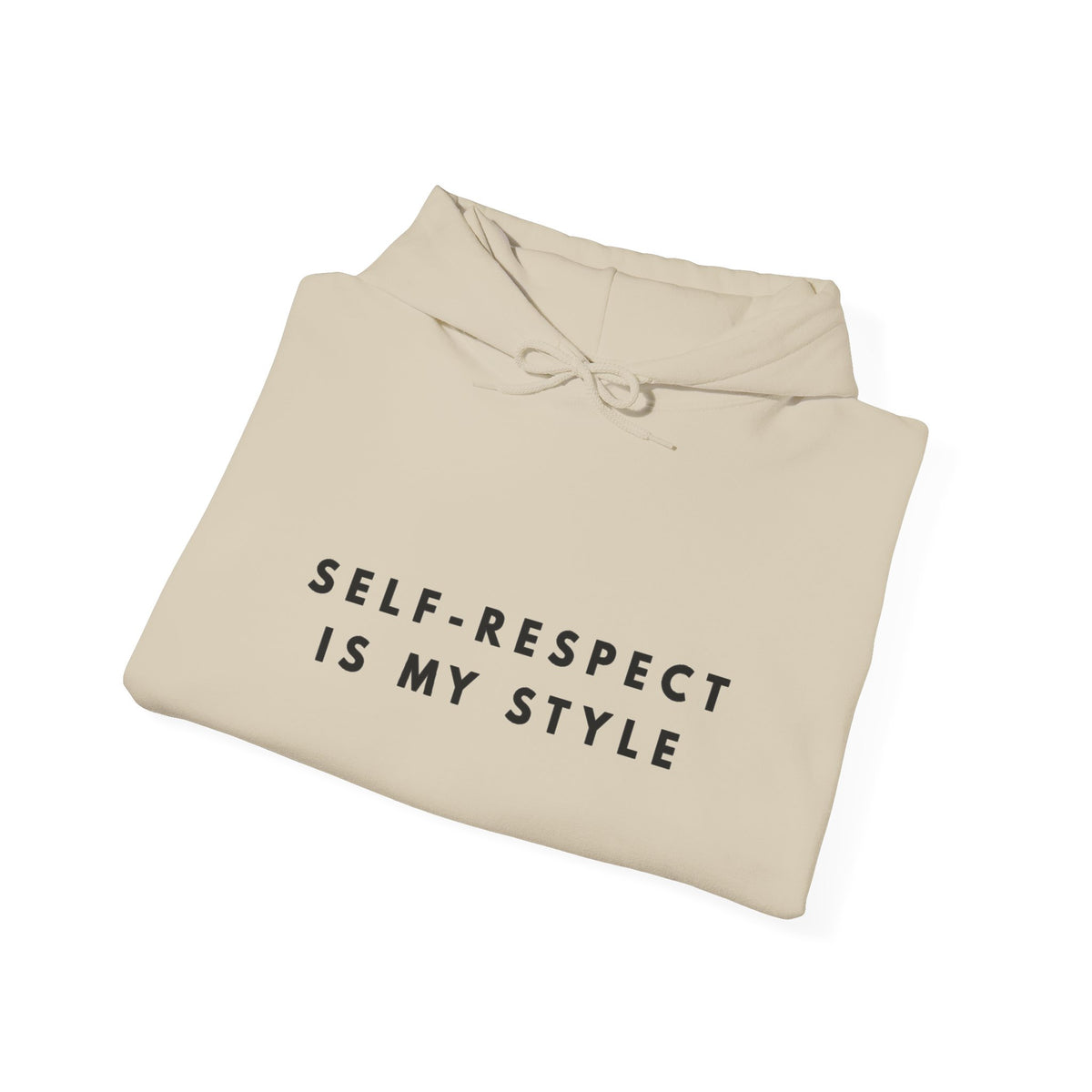 Self-Respect Is My Style Hoodie