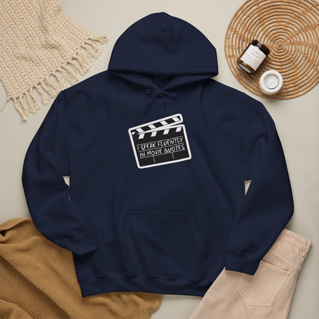 “Speak Fluent in Movie Quotes” Movie Lover Hoodie