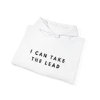 I Can Take the Lead Inspirational Hoodie