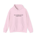 No Permission Required Statement Hoodie
