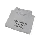 Confidence in Every Chapter Inspirational Hoodie