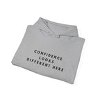 Confidence Looks Different Here Inspirational Hoodie