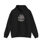I Try Not to Laugh at My Own Jokes Funny Humor Unisex Hoodie