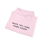 Make the Long Game Count Hoodie